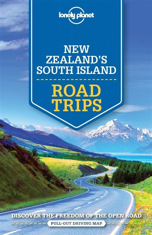 Lonely Planet New Zealands South Island Road Trips 1 (Paperback)