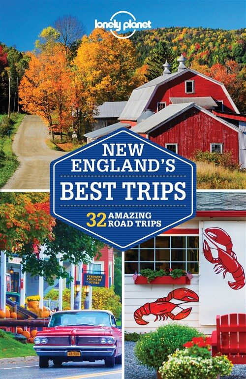 Lonely Planet New Englands Best Trips (Paperback, 3)
