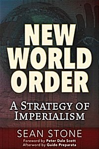 New World Order: A Strategy of Imperialism (Paperback)
