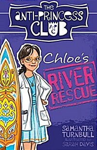 Chloes River Rescue: Volume 4 (Paperback)