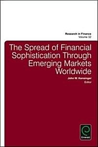 The Spread of Financial Sophistication Through Emerging Markets Worldwide (Hardcover)