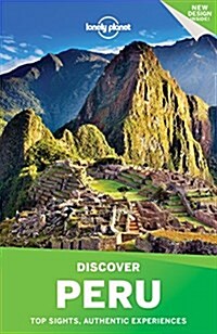 Lonely Planet Discover Peru (Paperback, 3)