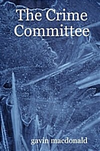 The Crime Committee (Paperback)