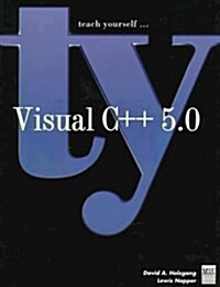 Teach Yourself...: Visual C++ 5.0 (Teach Yourself Visually) (Paperback, 1)