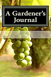 A Gardeners Journal (Paperback)