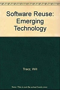 Tutorial: Software Reuse: Emerging Technology (Paperback, 1st)