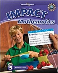 Math Connects Grade 5: IMPACT Mathematics Teachers Guide