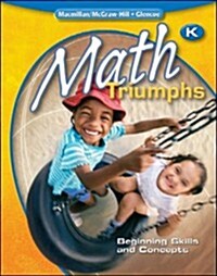 Math Triumphs Grade K: Teachers Guide