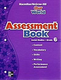 McGraw-Hill Social Studies Grade 6: Assessment (Our World)