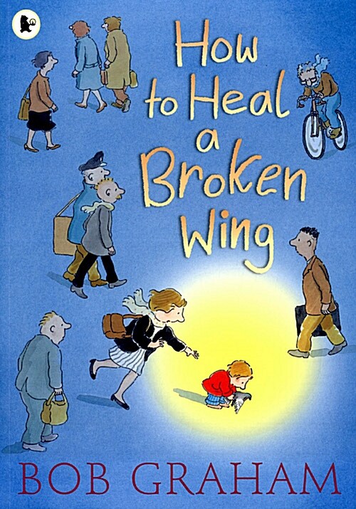 [중고] How to Heal a Broken Wing (Paperback)