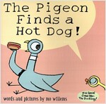 The Pigeon Finds a Hot Dog! (Paperback)
