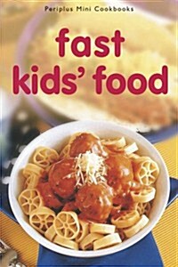 Fast Kids Food (Paperback)