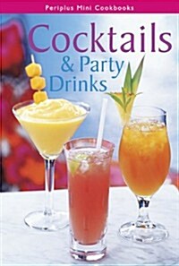 Cocktails & Party Drinks (Paperback)