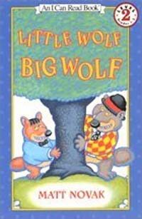 Little Wolf, Big Wolf (Paperback, Reprint)