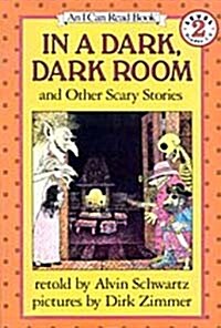 In a Dark, Dark Room and Other Scary Stories (Paperback)