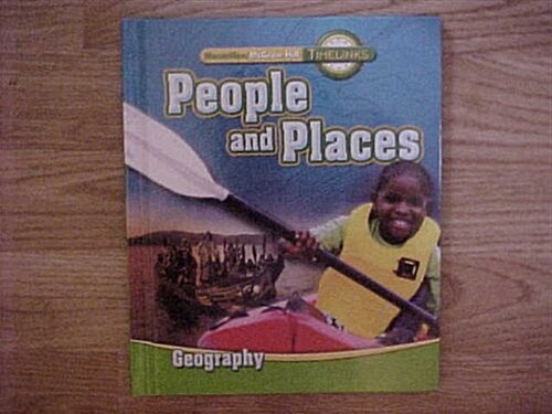 Timelinks: Second Grade, People and Places-Unit 2 Geography Student Edition (Hardcover)