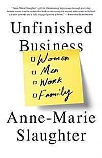 Unfinished Business: Women Men Work Family (Paperback)