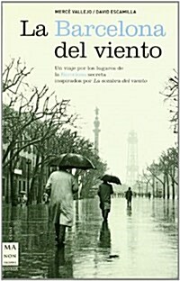 La Barcelona Del Viento (Paperback)