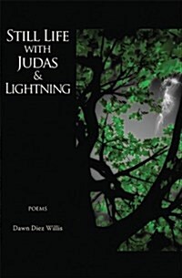 Still Life With Judas & Lightning (Paperback)