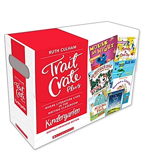 Traits Crate Plus, Digital Enhanced Edition Kindergarten: Teaching Informational, Narrative, and Opinion Writing with Mentor Texts (Paperback)
