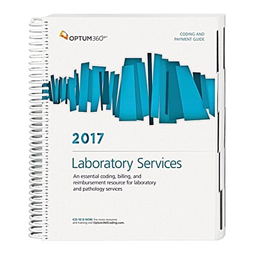Laboratory Services Coding and Payment Guide 2017 (Paperback)