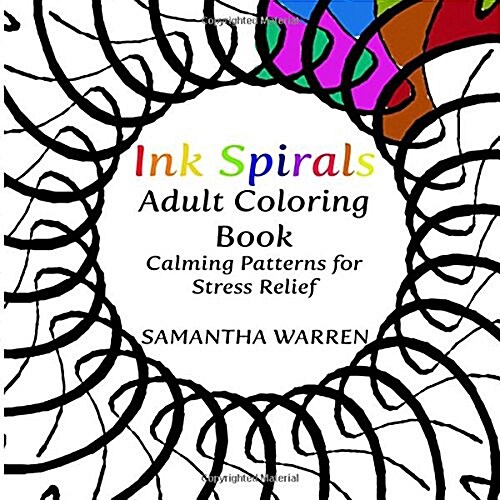 Ink Spirals Adult Coloring Book (Paperback, CLR, CSM)