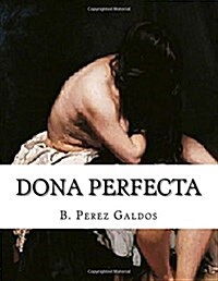 Dona Perfecta (Paperback)