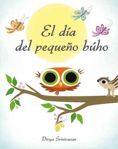 El Dia del Pequeno Buho (Hardcover)