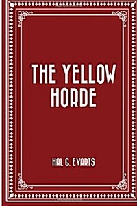 The Yellow Horde (Paperback)