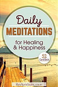 Daily Meditations for Healing and Happiness: 52 Card Deck (Other)