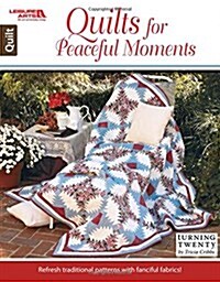 Quilts for Peaceful Moments (Paperback)