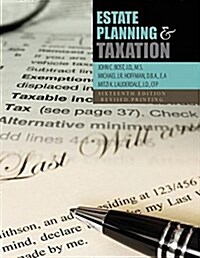Estate Planning and Taxation (Paperback, 16)