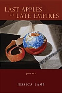 Last Apples of Late Empires (Paperback)