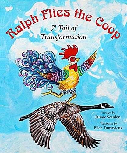 Ralph Flies the COOP: A Tail of Transformation (Hardcover, UK)