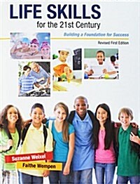 Life Skills for the 21st Century: Building a Foundation for Success (Hardcover)