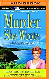Murder, She Wrote: Aloha Betrayed (MP3 CD)