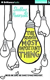 The Seventh Most Important Thing (Audio CD, Unabridged)