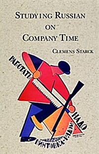 Studying Russian on Company Time, Second Edition (Paperback)