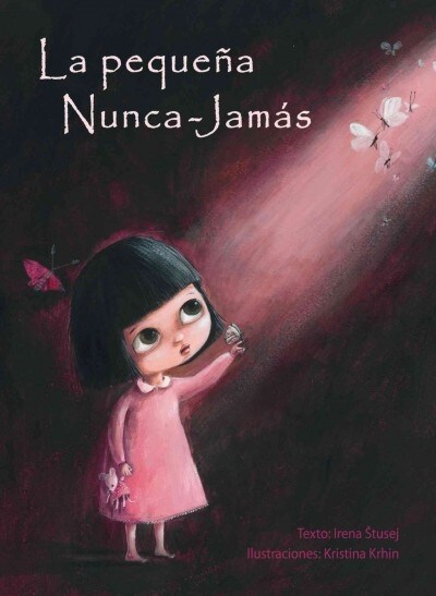 La Pequena Nunca-Jamas (Hardcover)