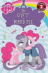 My Little Pony: The Gift of Maud Pie (Paperback)