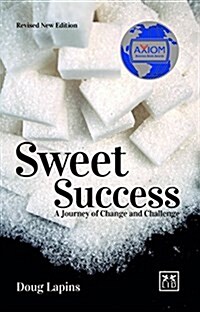 Sweet Success: A Journey of Change and Challenge (Hardcover)