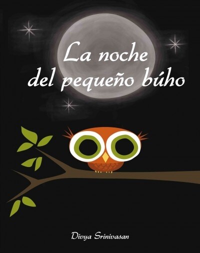 La Noche del Pequeno Buho (Hardcover)