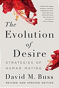 The Evolution of Desire: Strategies of Human Mating (Paperback, 4, Revised, Update)