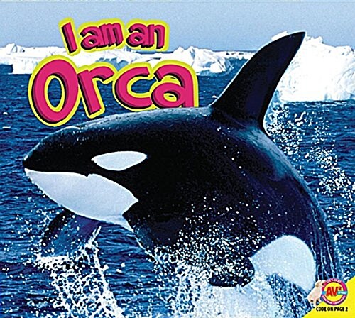 I Am a Orca (Paperback)