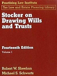 Stocker on Drawing Wills and Trusts (Loose Leaf, 14)