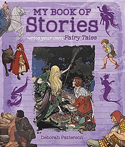 My Book of Stories : Write Your Own Fairy Tales (Paperback)