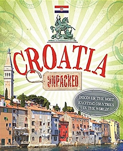 Unpacked: Croatia (Paperback)