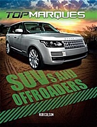 Top Marques: SUVs and Off-Roaders (Paperback)