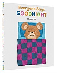 Everyone Says Goodnight (Hardcover)