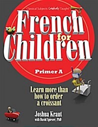 French for Children Primer a (Paperback, Bilingual)
